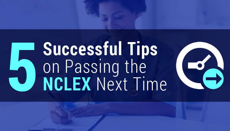 5-Successful-Tips-on-Passing-the-NCLEX-Next-Time